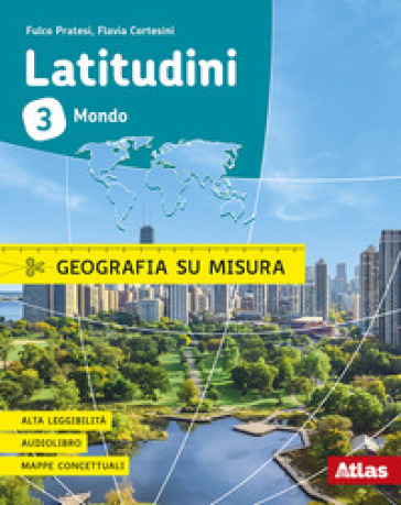Latitudini. Geografia su misura. Per la Scuola media. Con ebook. Con espansione online. Vol. 3
