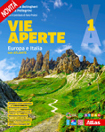Vie aperte. Con Atlante. Per la Scuola media. Con e-book. Con espansione online. Vol. 1: Europa e Italia