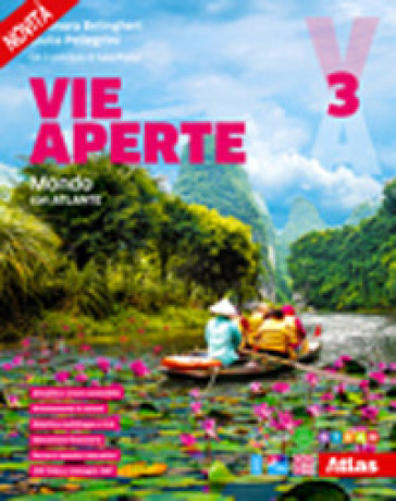 Vie aperte. Con Atlante. Per la Scuola media. Con e-book. Con espansione online. Vol. 3: Mondo