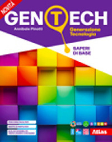 Gen tech. Generazione Tecnologia. Saperi di base. Per la Scuola media. Con e-book. Con espansione online