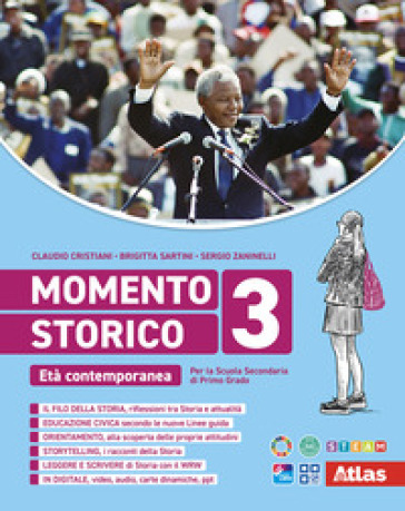 Momento storico. Per la Scuola media. Con e-book. Con espansione online. Vol. 3: Età contemporanea