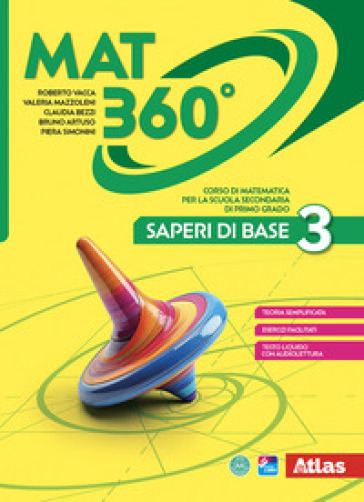 Mat 360. Saperi di base. Per la Scuola media. Con e-book. Con espansione online. Vol. 3