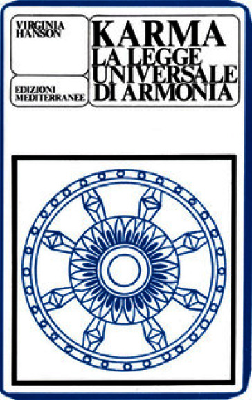 Karma: la legge universale di armonia