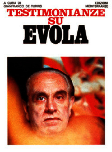 Testimonianze su Evola