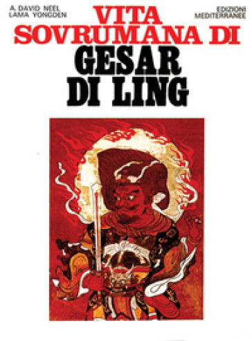 Vita sovrumana di Gesar di Ling