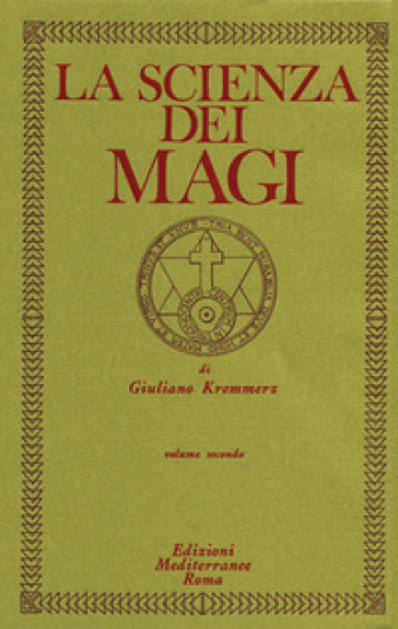 La scienza dei Magi. Vol. 2