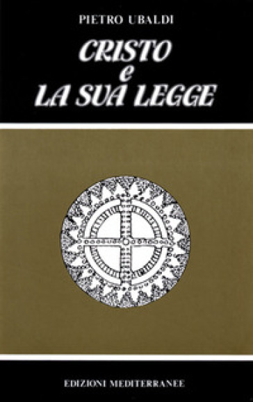 Cristo e la sua legge