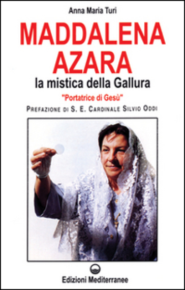 Maddalena Azara. La mistica della Gallura