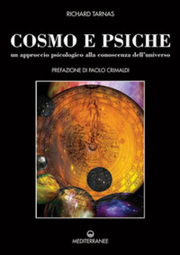 Cosmo e psiche. Un approccio psicologico alla conoscenza dell'universo