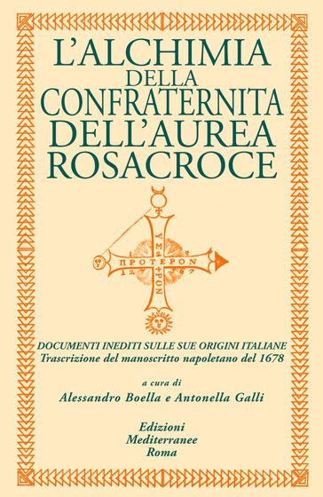 L'alchimia della confraternita dell'aurea Rosacroce