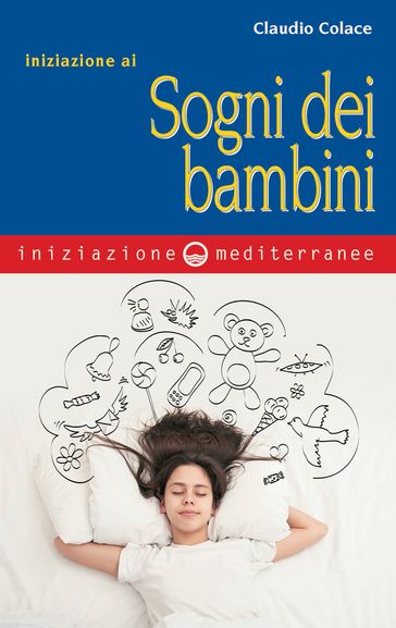 Iniziazione Ai Sogni Dei Bambini