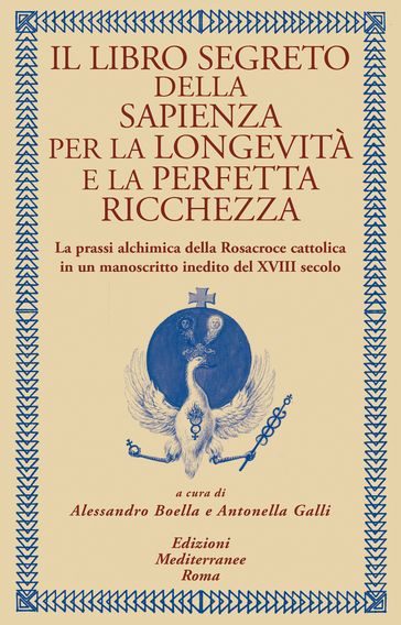 Il libro segreto della sapienza per la longevità e la perfetta ricchezza