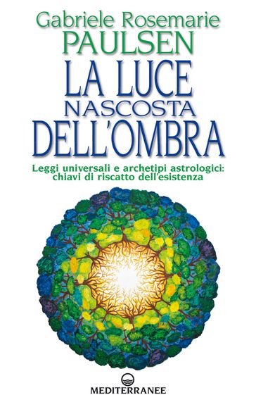 La luce nascosta dell'ombra