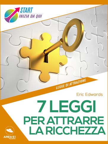 7 leggi per attrarre la ricchezza