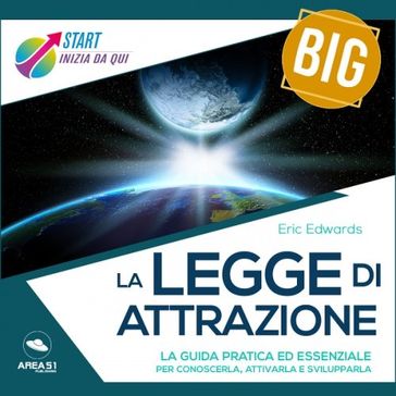Start Big  La Legge di Attrazione