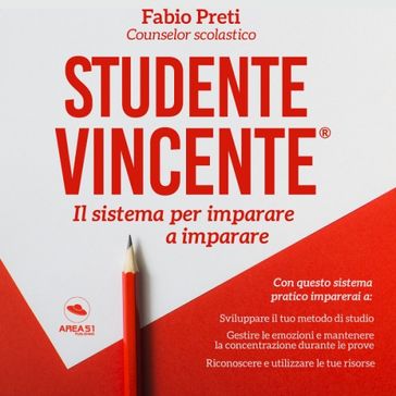 Studente Vincente®. Il sistema per imparare a imparare