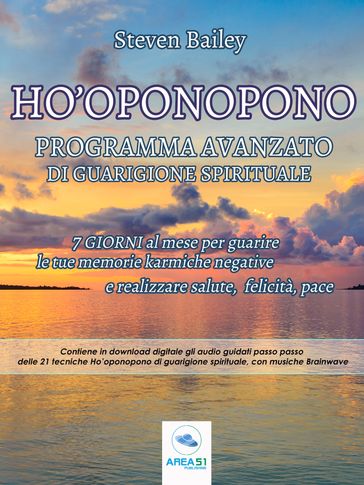 Ho'oponopono. Programma avanzato di guarigione spirituale