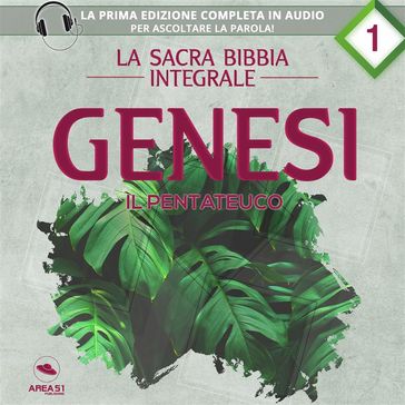 La sacra Bibbia integrale. Genesi  Il Pentateuco