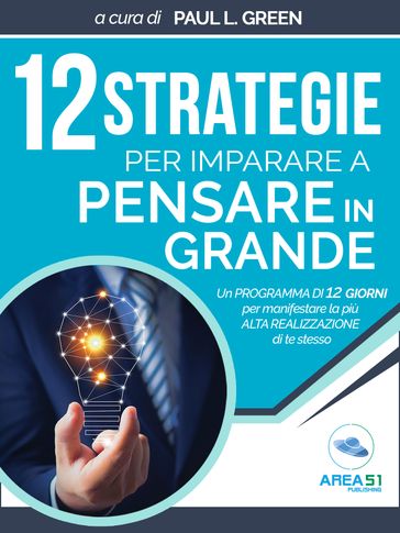 12 strategie per imparare a pensare in grande