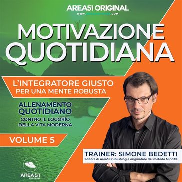 Area51 Original. Motivazione quotidiana VOLUME 5