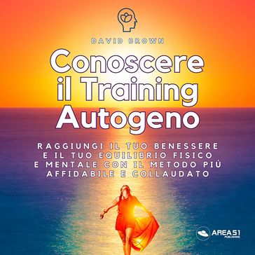 Conoscere il Training Autogeno