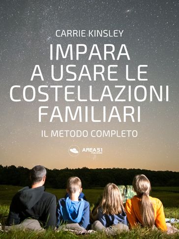 Impara a usare le costellazioni familiari