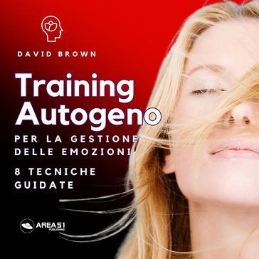 Training Autogeno per la gestione delle emozioni