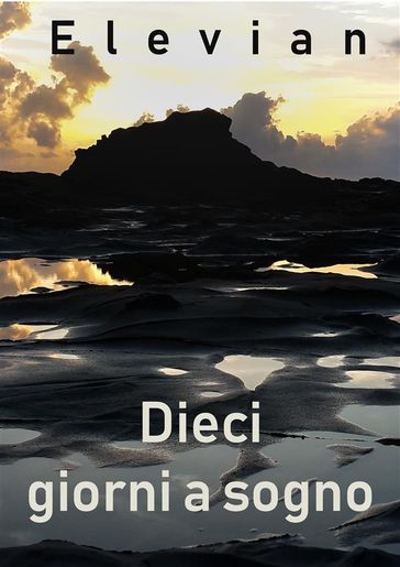 Dieci giorni a sogno