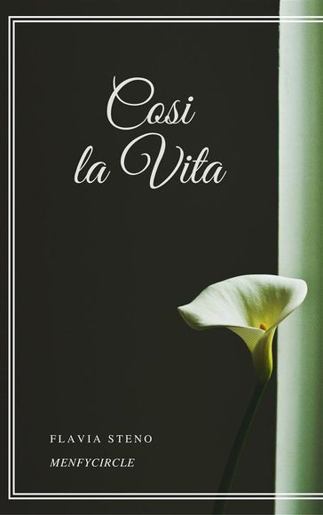 Cosi la vita