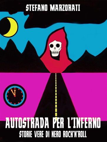 Autostrada per l'inferno