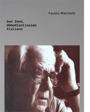Don Zeno, Obbedientissimo Italiano