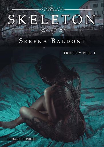 Skeleton Trilogy