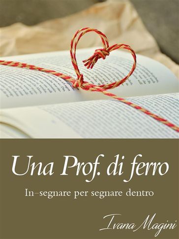 Una Prof. di ferro