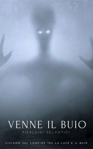 Venne il buio-0