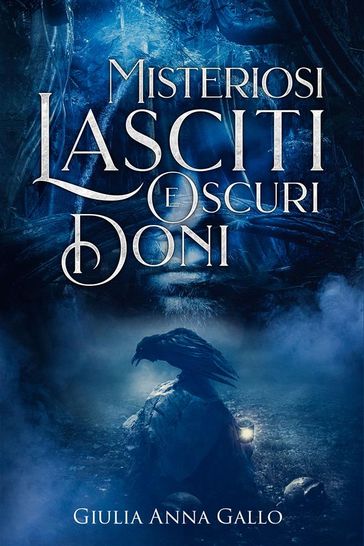 Misteriosi Lasciti e Oscuri Doni