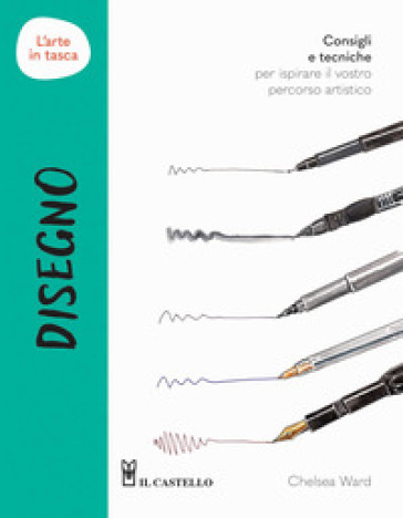 Disegno. L'arte in tasca. Ediz. a colori