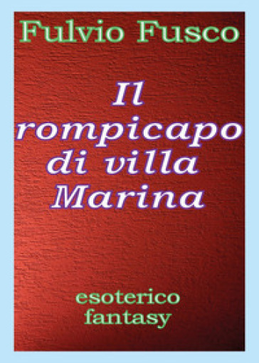 Il rompicapo di villa Marina