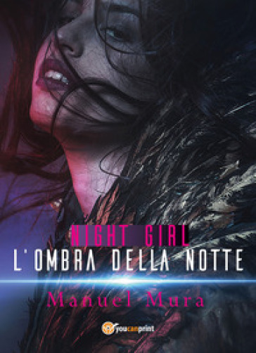 Night Girl. L'ombra della notte