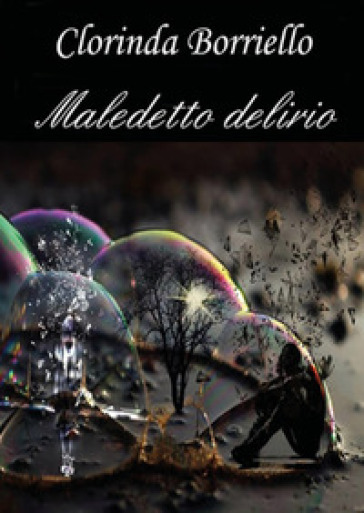 Maledetto delirio