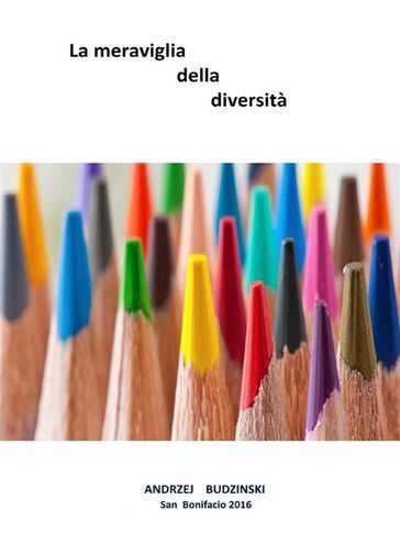 La meraviglia della diversità
