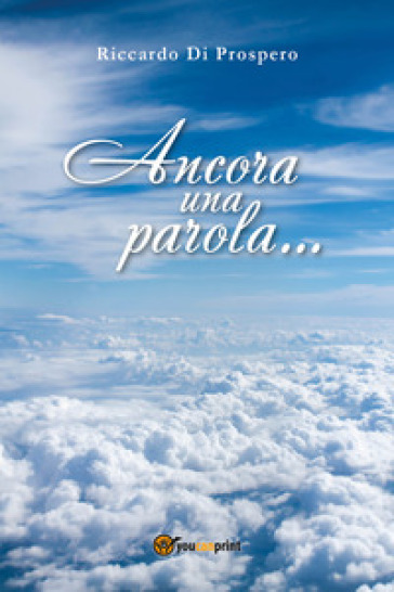 Ancora una parola...
