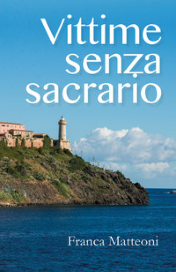 Vittime senza sacrario