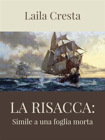 La risacca: simile a una foglia morta