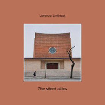 The silent cities. Ediz. italiana