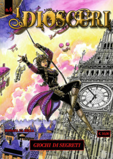 I dioscuri. Vol. 6: Giochi di segreti