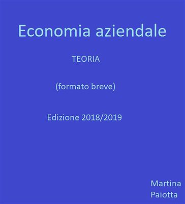 Economia Aziendale - Teoria (formato breve)