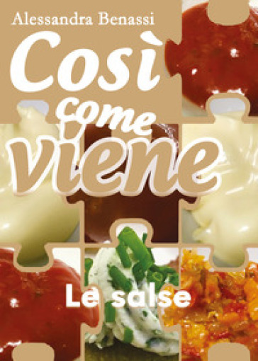 Le salse. Così come viene