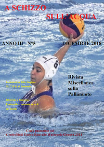 A schizzo sull'acqua (2018). Vol. 5: Dicembre