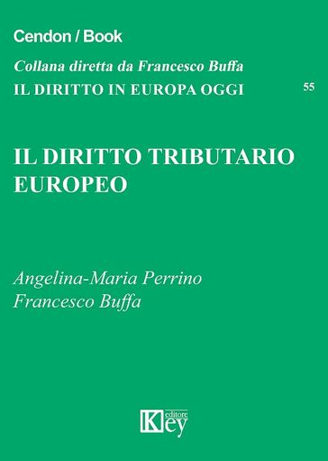 Il diritto tributario europeo