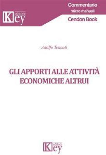 Gli apporti alle attività economiche altrui